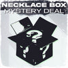 Necklace Mystery Box (Last Chance: Ends Today)