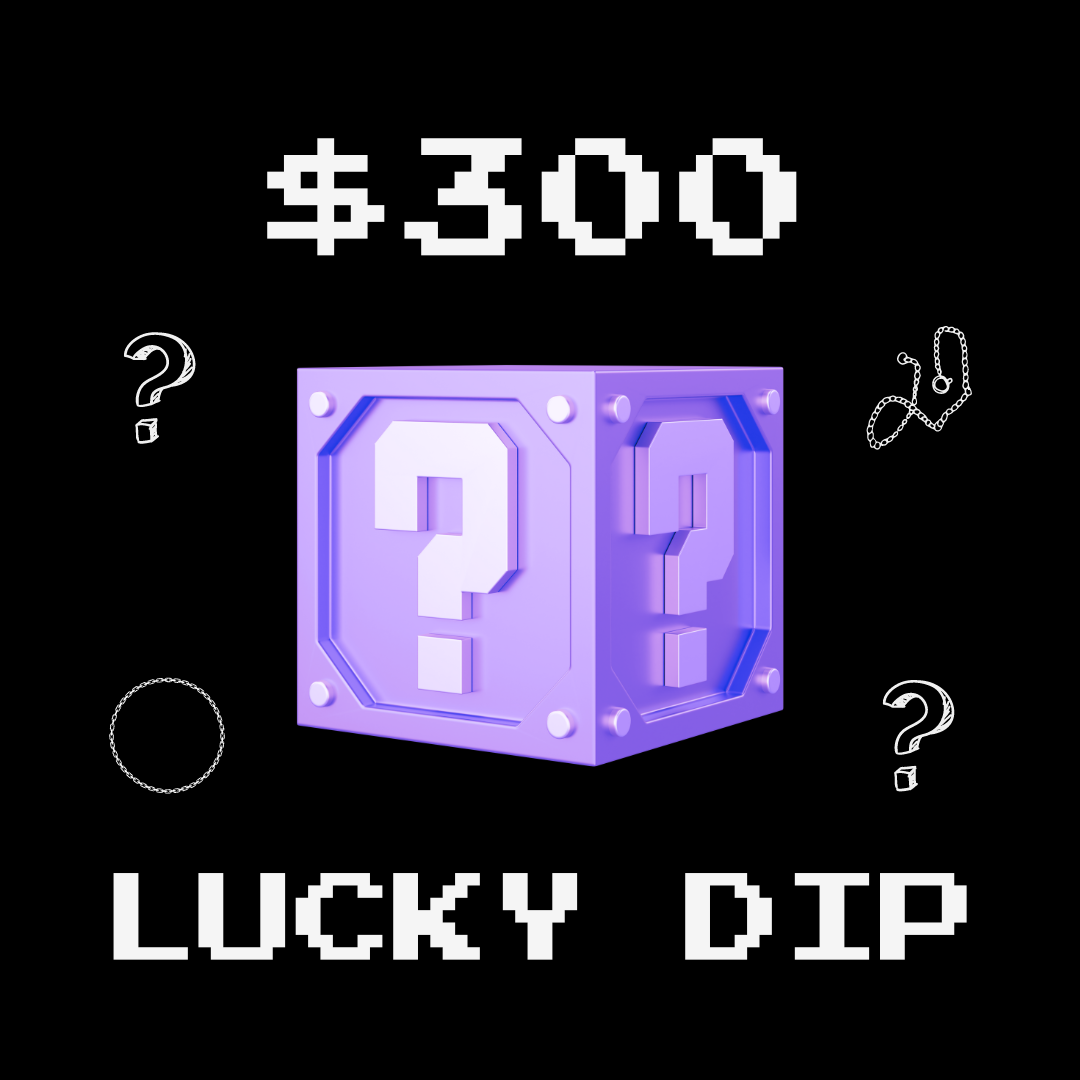 $300 Lucky Dip - $700 Value